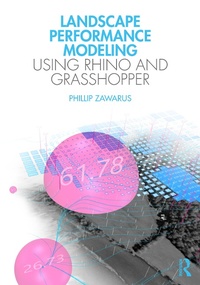 Abbildung von: Landscape Performance Modeling Using Rhino and Grasshopper - Routledge