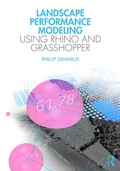 Cover: Landscape Performance Modeling Using Rhino and Grasshopper - Routledge