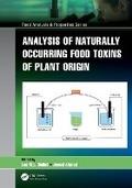 Cover: Analysis of Naturally Occurring Food Toxins of Plant Origin - CRC Press