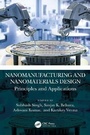 Cover: Nanomanufacturing and Nanomaterials Design - CRC Press