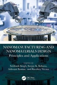 Enlarge image Cover: Nanomanufacturing and Nanomaterials Design - CRC Press