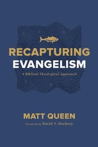 Enlarge image Cover: Recapturing Evangelism - LifeWay Christian Resources