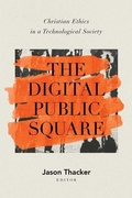 Cover: Digital Public Square, The - LifeWay Christian Resources
