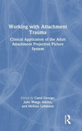 Cover: Working with Attachment Trauma - Routledge