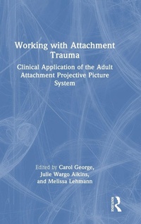 Enlarge image Cover: Working with Attachment Trauma - Routledge