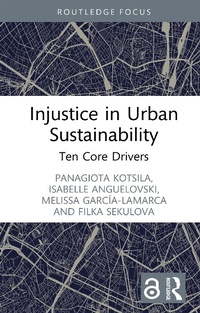 Abbildung von: Injustice in Urban Sustainability - Routledge
