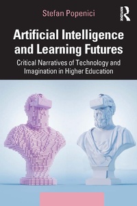 Abbildung von: Artificial Intelligence and Learning Futures - Routledge