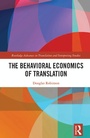 Cover: The Behavioral Economics of Translation - Routledge
