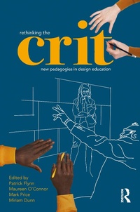 Enlarge image Cover: Rethinking the Crit - Routledge