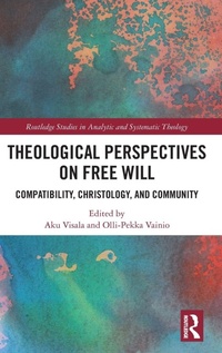 Enlarge image Cover: Theological Perspectives on Free Will - Routledge