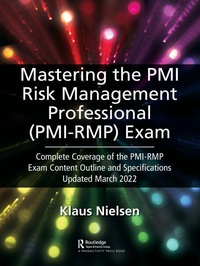 Enlarge image Cover: Mastering the PMI Risk Management Professional (PMI-RMP) Exam - Productivity Press
