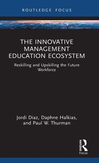 Enlarge image Cover: The Innovative Management Education Ecosystem - Routledge