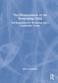 Bild: The Neuroscience of the Developing Child - Routledge