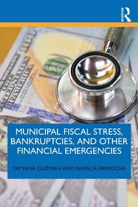 Abbildung von: Municipal Fiscal Stress, Bankruptcies, and Other Financial Emergencies - Routledge