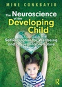 Cover: The Neuroscience of the Developing Child - Routledge