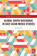 Cover: Global South Discourse in East Asian Media Studies - Routledge