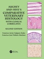 Cover: Aughey and Frye's Comparative Veterinary Histology with Clinical Correlates - CRC Press