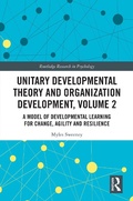Cover: Unitary Developmental Theory and Organization Development, Volume 2 - Routledge