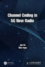 Cover: Channel Coding in 5G New Radio - CRC Press