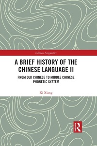 Abbildung von: A Brief History of the Chinese Language II - Routledge