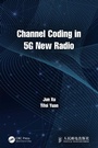 Cover: Channel Coding in 5G New Radio - CRC Press