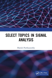 Enlarge image Cover: Select Topics in Signal Analysis - CRC Press