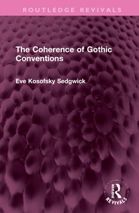 Enlarge image Cover: The Coherence of Gothic Conventions - Routledge