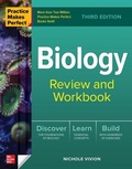 Cover: Practice Makes Perfect: Biology Review and Workbook, Third Edition - McGraw-Hill Education