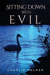 Enlarge image Cover: Sitting Down With Evil - Austin Macauley Publishers