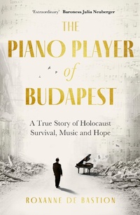 Abbildung von: The Piano Player of Budapest - Robinson Publishing