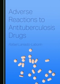 Abbildung von: Adverse Reactions to Antituberculosis Drugs - Cambridge Scholars Publishing