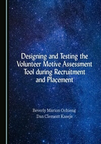 Abbildung von: Designing and Testing the Volunteer Motive Assessment Tool during Recruitment and Placement - Cambridge Scholars Publishing