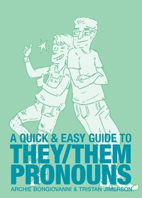 Enlarge image Cover: Quick and Easy Guide to They/Them Pronouns - Oni Press