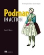 Cover: Podman in Action - Manning Publications