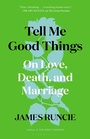 Cover: Tell Me Good Things - Bloomsbury Publishing USA