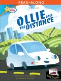 Cover: Ollie Goes the Distance / All About Electric Cars - Sequoia Kids Media