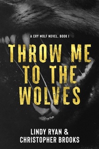 Enlarge image Cover: Throw Me to the Wolves - Black Spot Books