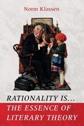 Cover: Rationality Is . . . the Essence of Literary Theory - Cascade Books