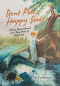Cover: Bent Poles, Happy Souls - Archway Publishing