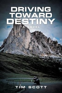 Enlarge image Cover: Driving Toward Destiny - Archway Publishing