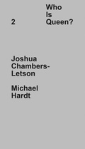 Cover: Who Is Queen? 2: Joshua Chambers-Letson, Michael Hardt - DABA