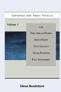 Enlarge image Cover: Conversations About Physics Volume 1 - Open Agenda Publishing Inc.