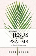 Cover: Finding Jesus in the Psalms - Abingdon Press