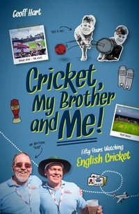 Abbildung von: Cricket; My Brother and Me - Pitch Publishing Ltd