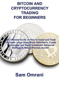 Abbildung von: Bitcoin and Cryptocurrency Trading for Beginners - Charlie Books Ltd
