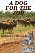 Cover: A Dog For The Job - Australian Self Publishing Group