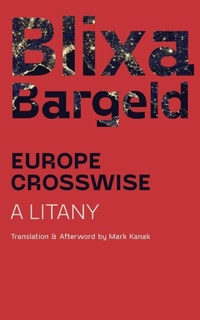 Enlarge image Cover: Europe Crosswise - Contra Mundum Press