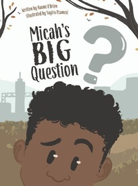 Enlarge image Cover: Micah's Big Question - Dave Burgess Consulting
