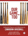 Cover: Our Game, Too - Society for American Baseball Research