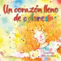 Cover: Un corazon lleno de colores - Lawley Enterprises LLC